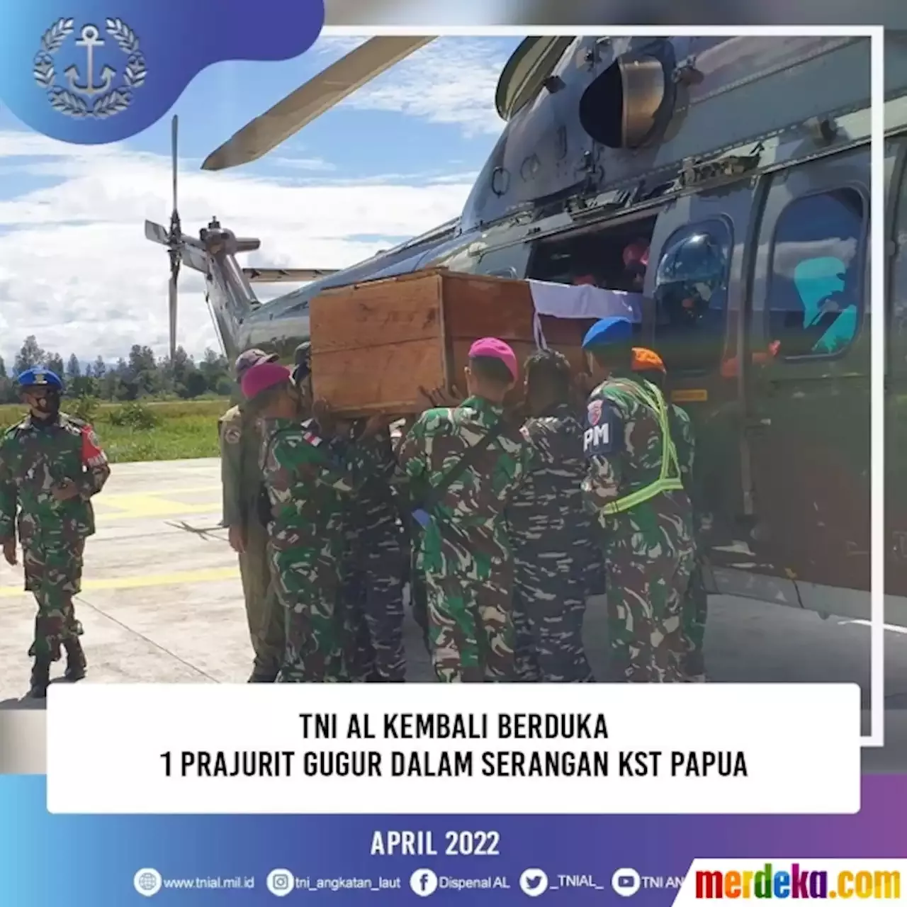 Foto : TNI Berduka, Ini Penghormatan Untuk Prajurit Muda AL Gugur ...