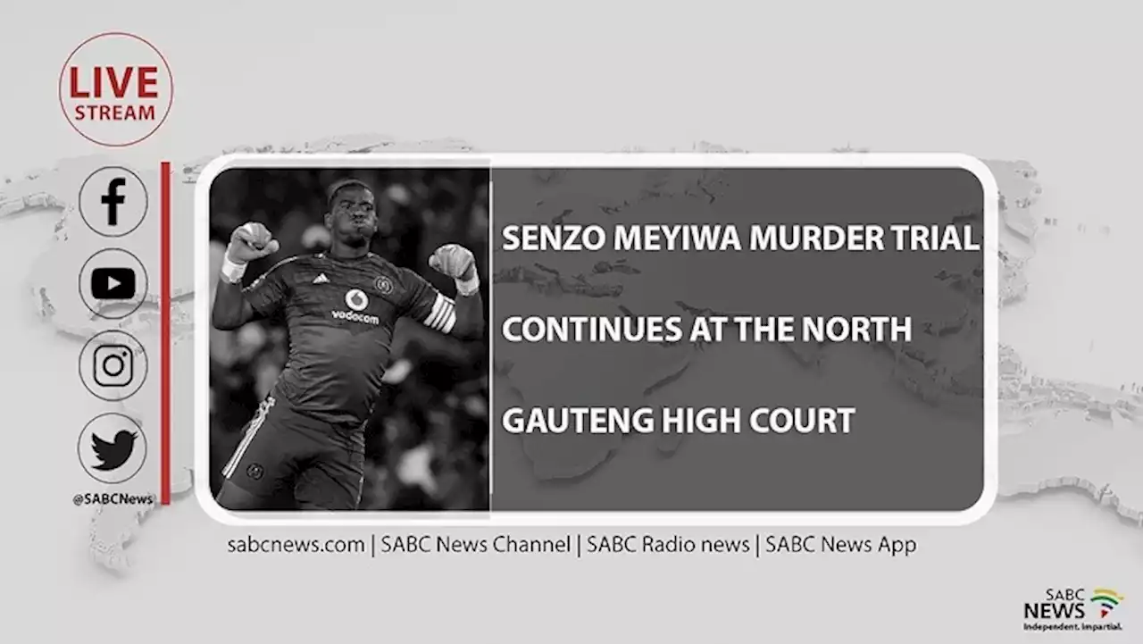 LIVE | Senzo Meyiwa murder trial - SABC News - Breaking news, special reports, world, business, sport coverage of all South African current events. Africa's news leader.