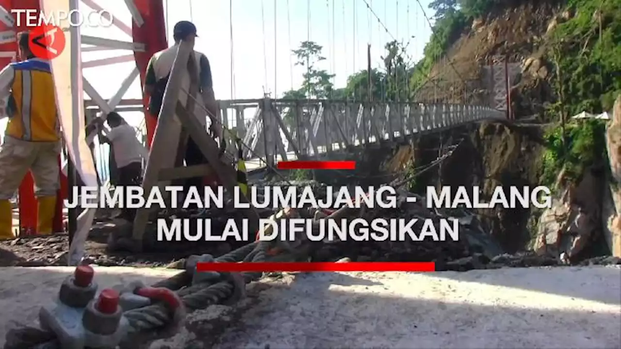 Sempat Terputus 5 Bulan, Jembatan Gantung Gladak Perak Mulai Difungsikan