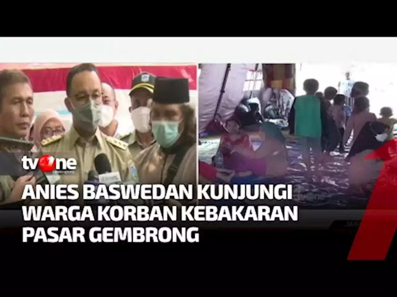 Anies Baswedan akan Berikan Bantuan Modal kepada Korban Kebakaran Pasar Gembrong - tvOne