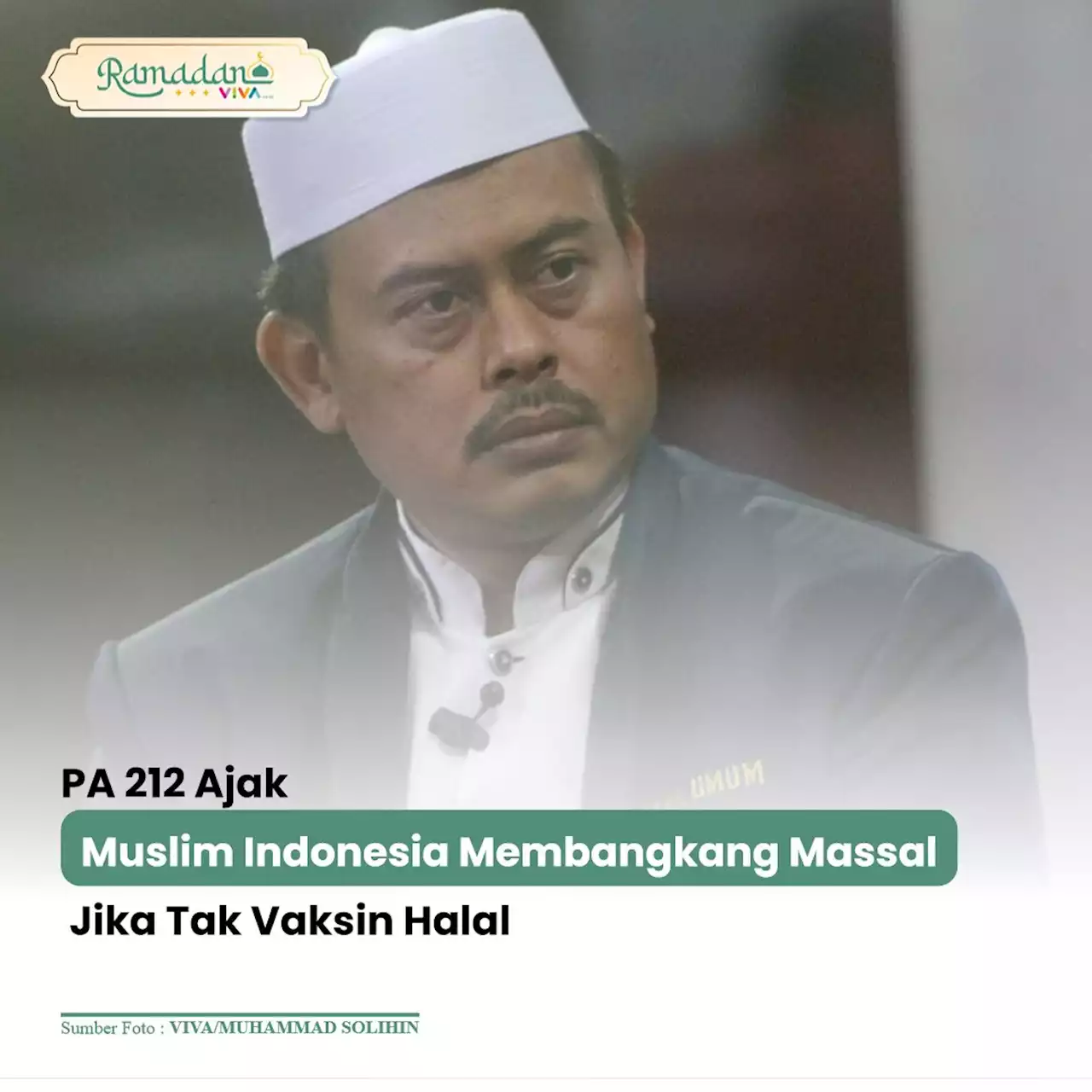 PA 212 Ajak Muslim Indonesia Membangkang Massal Jika Tak Vaksin Halal