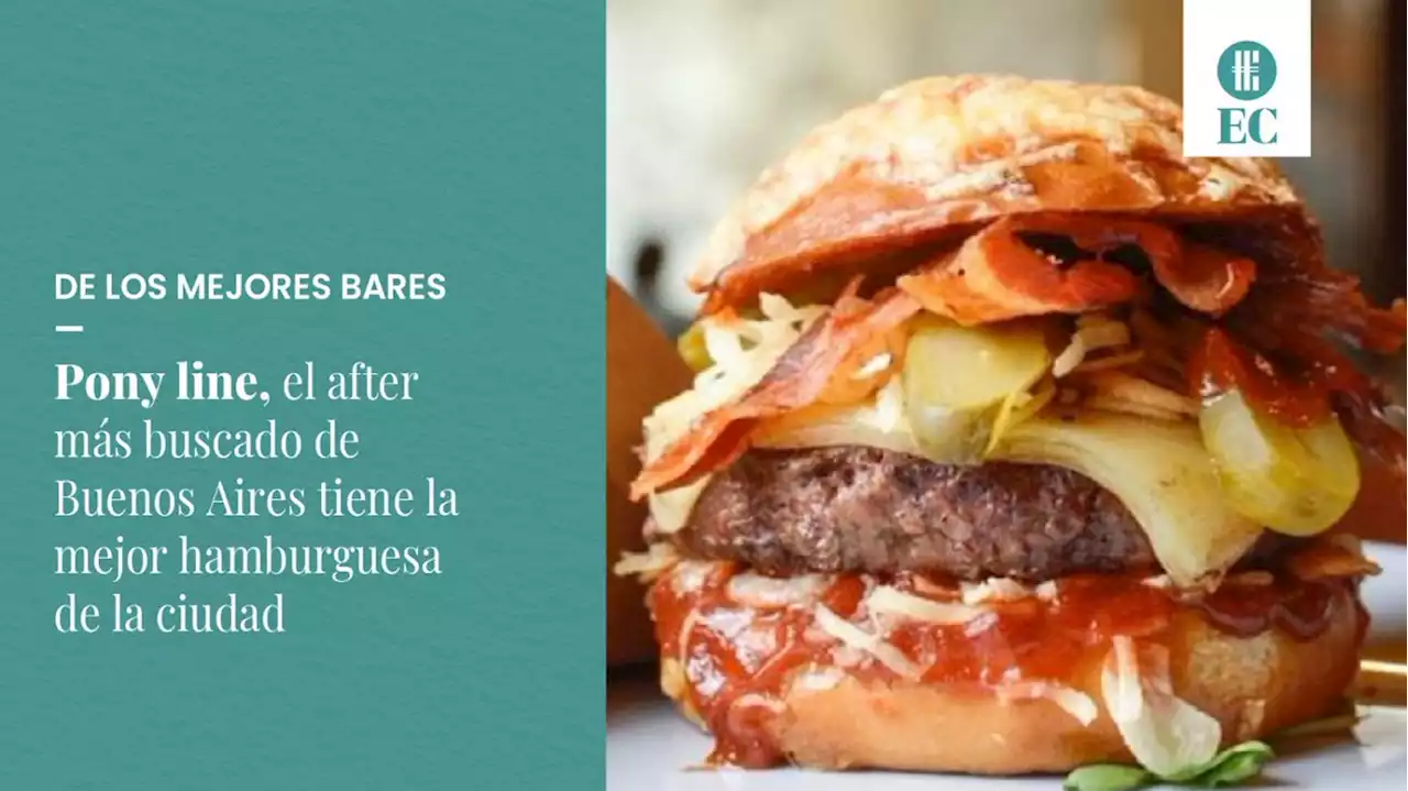 Pony line, el after m�s buscado de Buenos Aires tiene la mejor hamburguesa de la ciudad