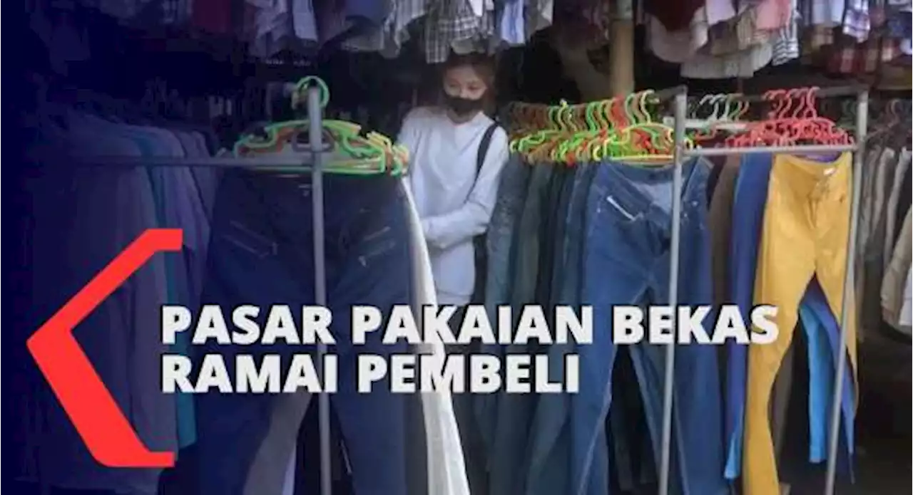 Mendekati Lebaran, Pasar Pakaian Bekas Babebo Ramai Pembeli