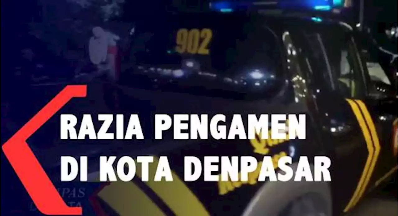 Razia Pengamen Di Kota Denpasar