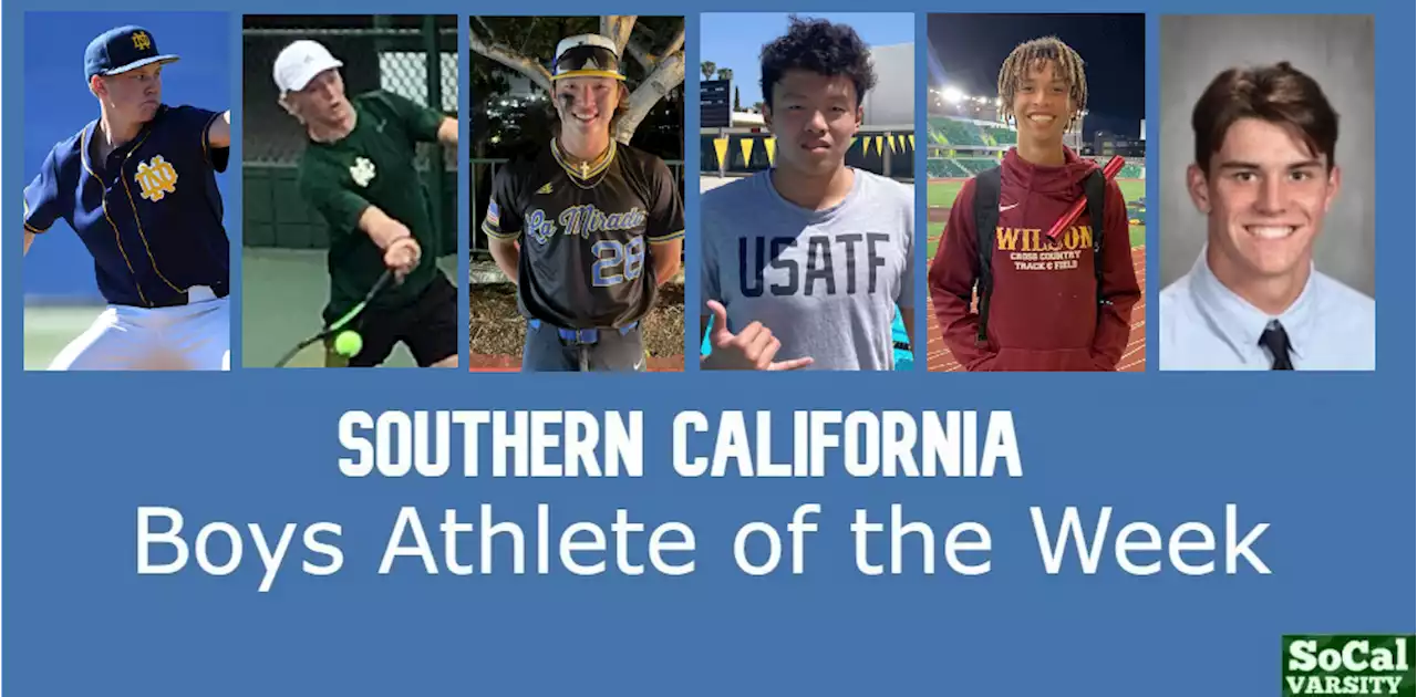 VOTE: Southern California Boys Athlete of the Week, April 29