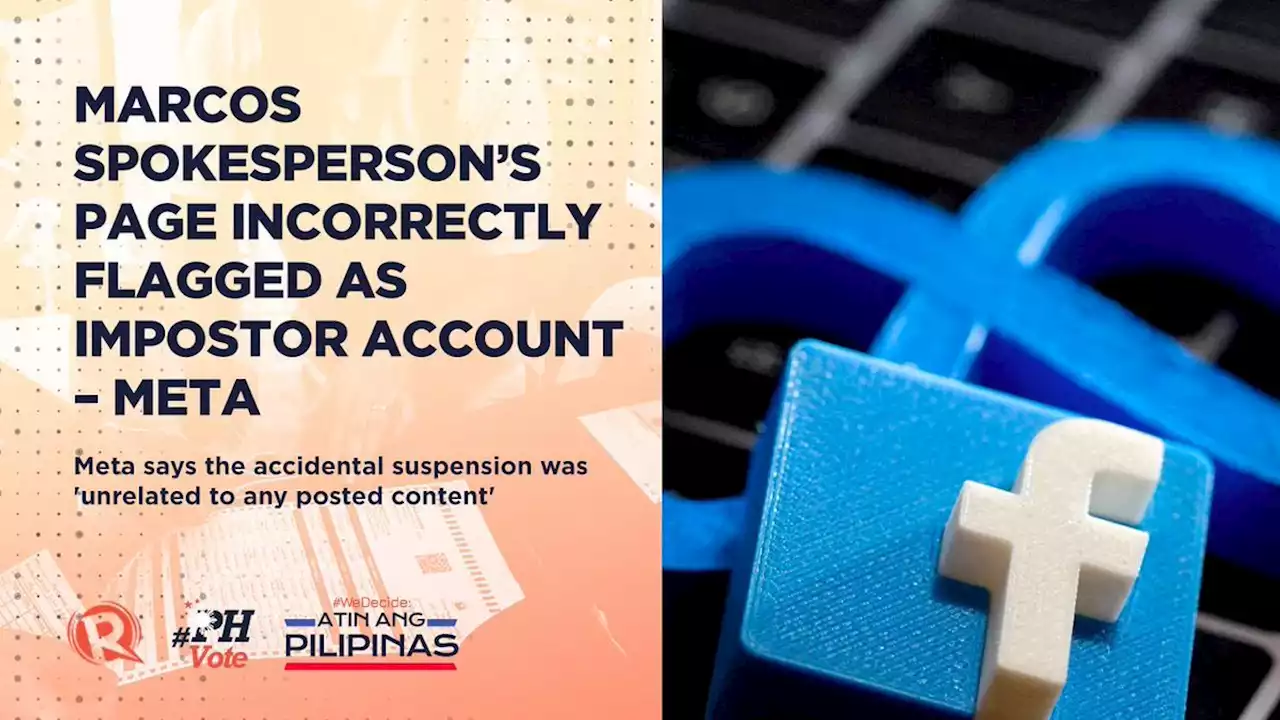 Marcos spokesperson's page incorrectly flagged as impostor account – Meta