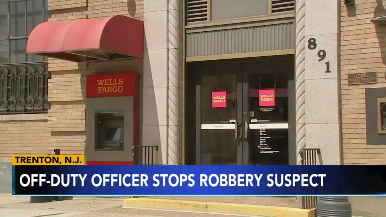 Off-duty Trenton, NJ police officer helps thwart bank robbery