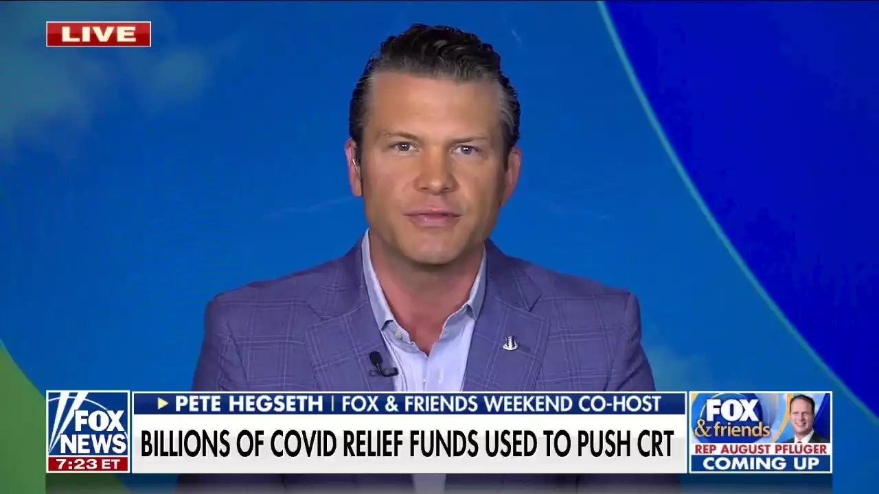 Hegseth rips states for using COVID relief money for CRT in schools: 'The goal is not education'