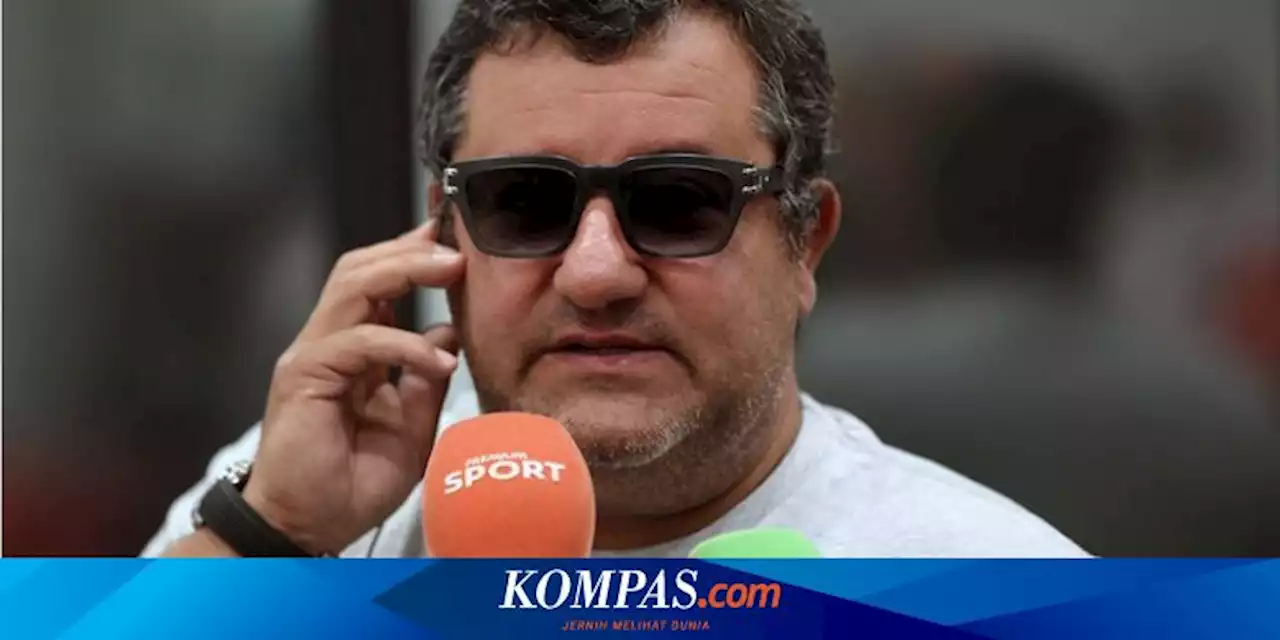 Mino Raiola Disebut Belum Meninggal Dunia, Simpang Siur Kabar Bikin Dokter di Milan Murka