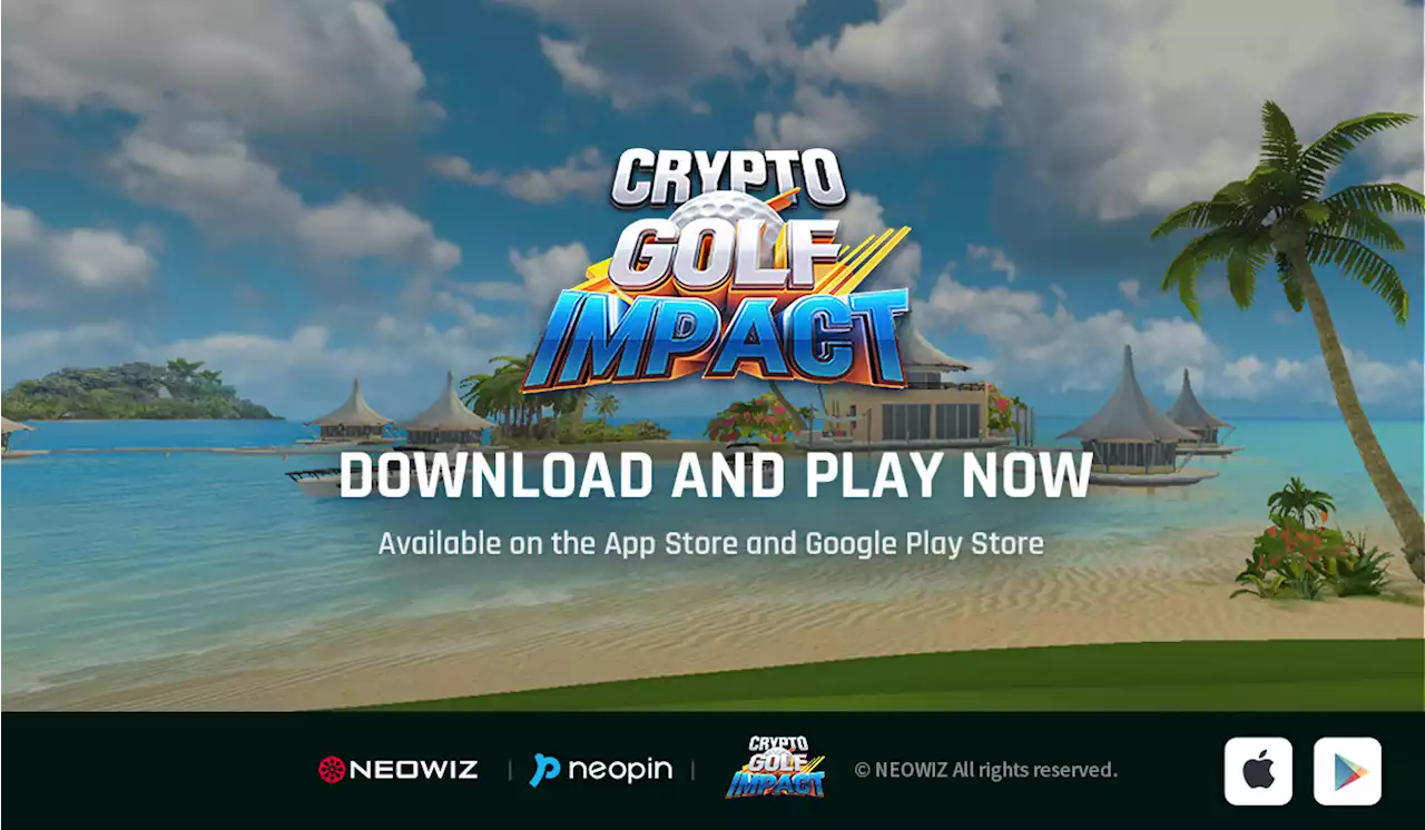 【NEOWIZ プレスリリース】NEOWIZ初の“Play and Earnゲーム”が遂に！『Crypto golf impact』本日4月28日（木）、世界156カ国で正式リリース！