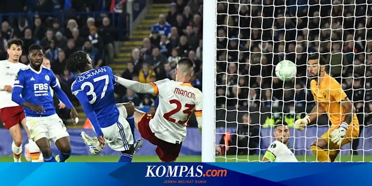 Leicester Vs Roma: Gol Bunuh Diri Mancini Selamatkan The Foxes dari Kekalahan