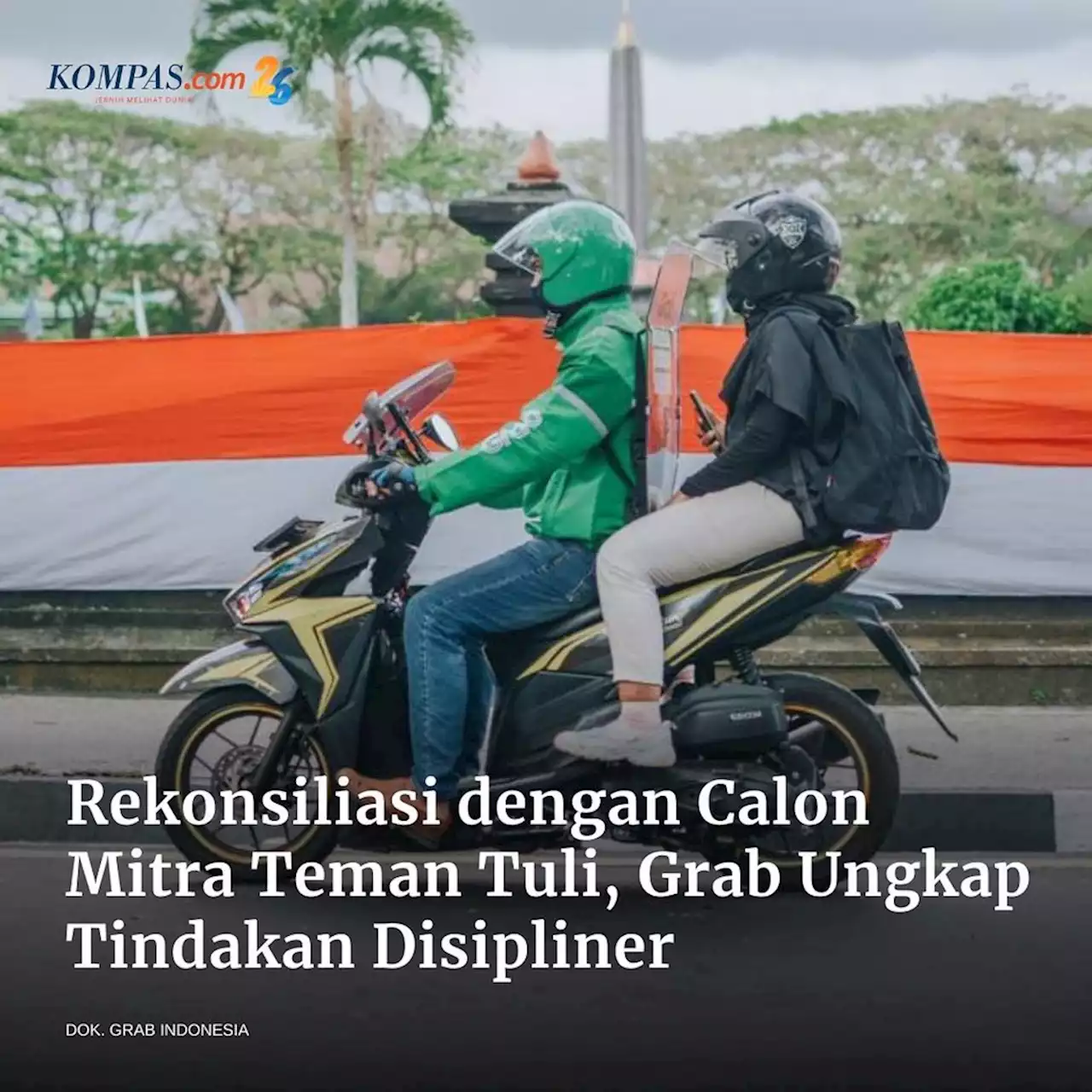 Pernyataan resmi Grab terkait proses rekrutmen terhadap calon mitra Teman Tuli | Grab ID