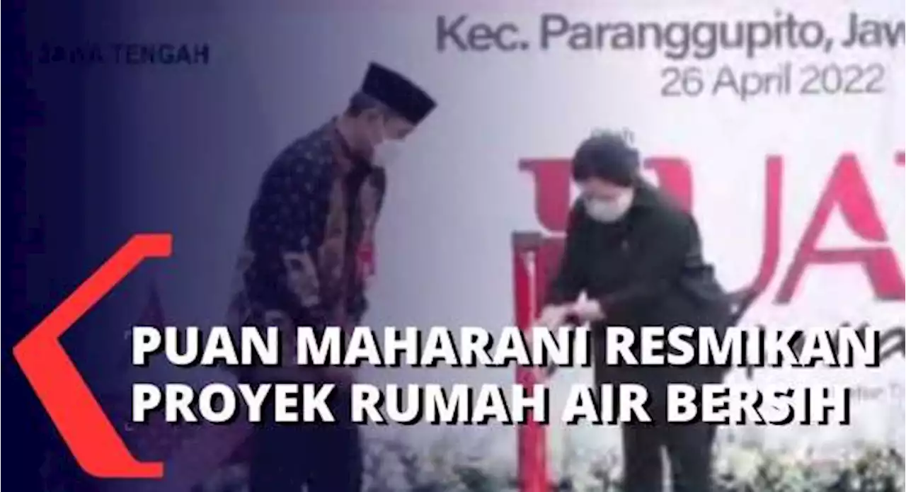 Puan Maharani Kunker ke Jateng, Resmikan Proyek Rumah Air Bersih di Desa Gendayakan