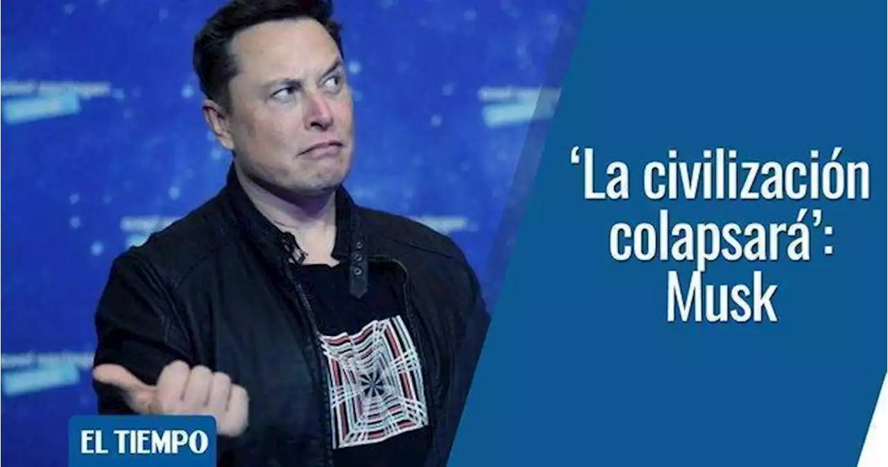 Elon Musk hace apocalíptica predicción si las personas no tienen más hijos