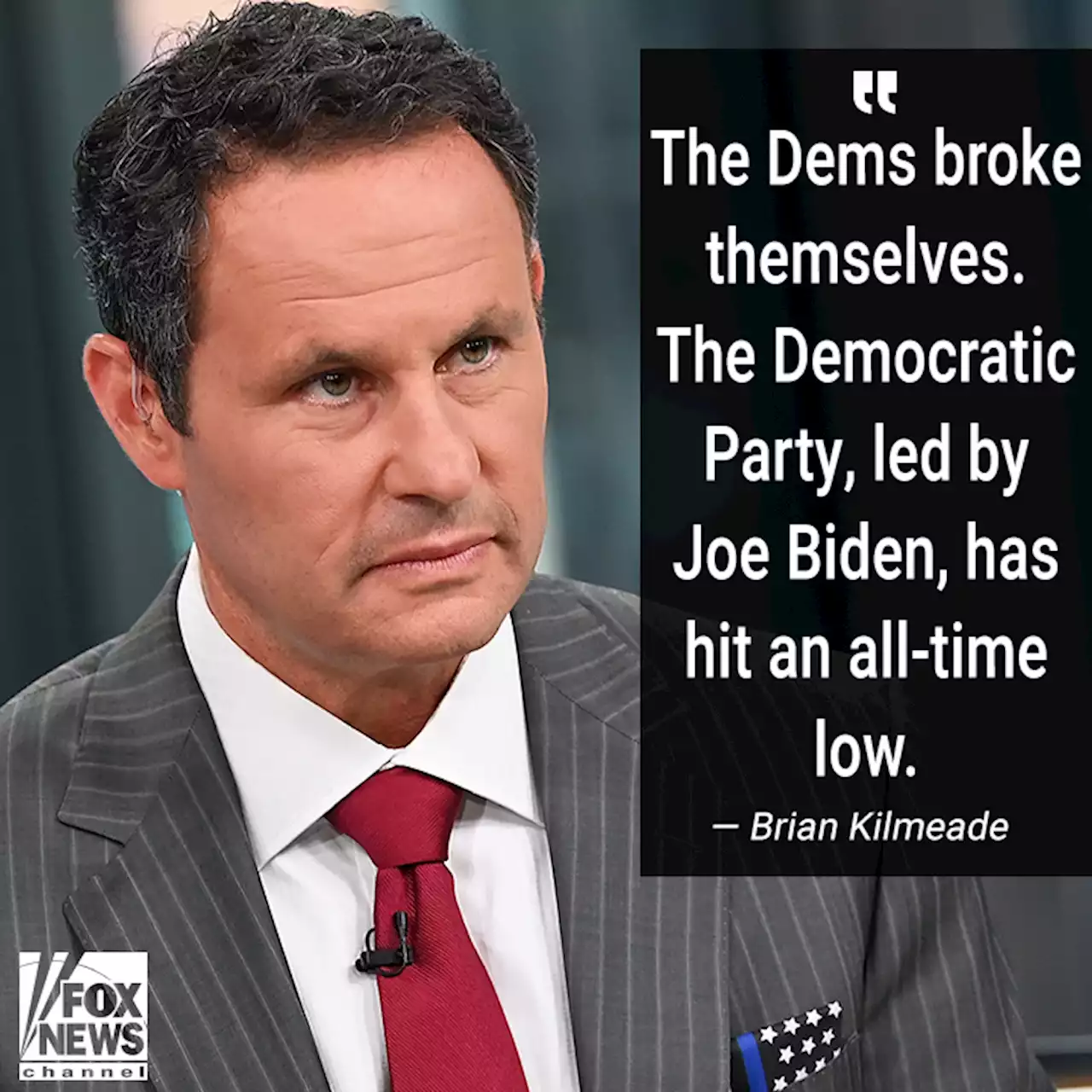 Kilmeade: The Democratic Party has reached an 'all-time low'