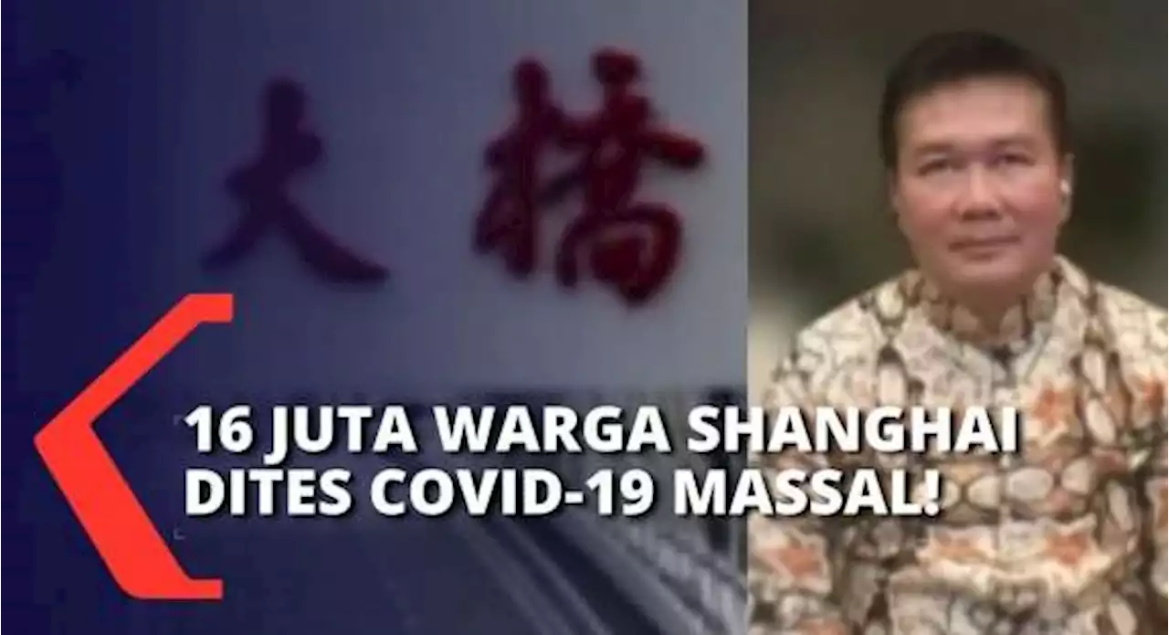 KJRI Denny Wachyudi Kurnia Ceritakan Kondisi Covid-19 di Shanghai, Tiongkok