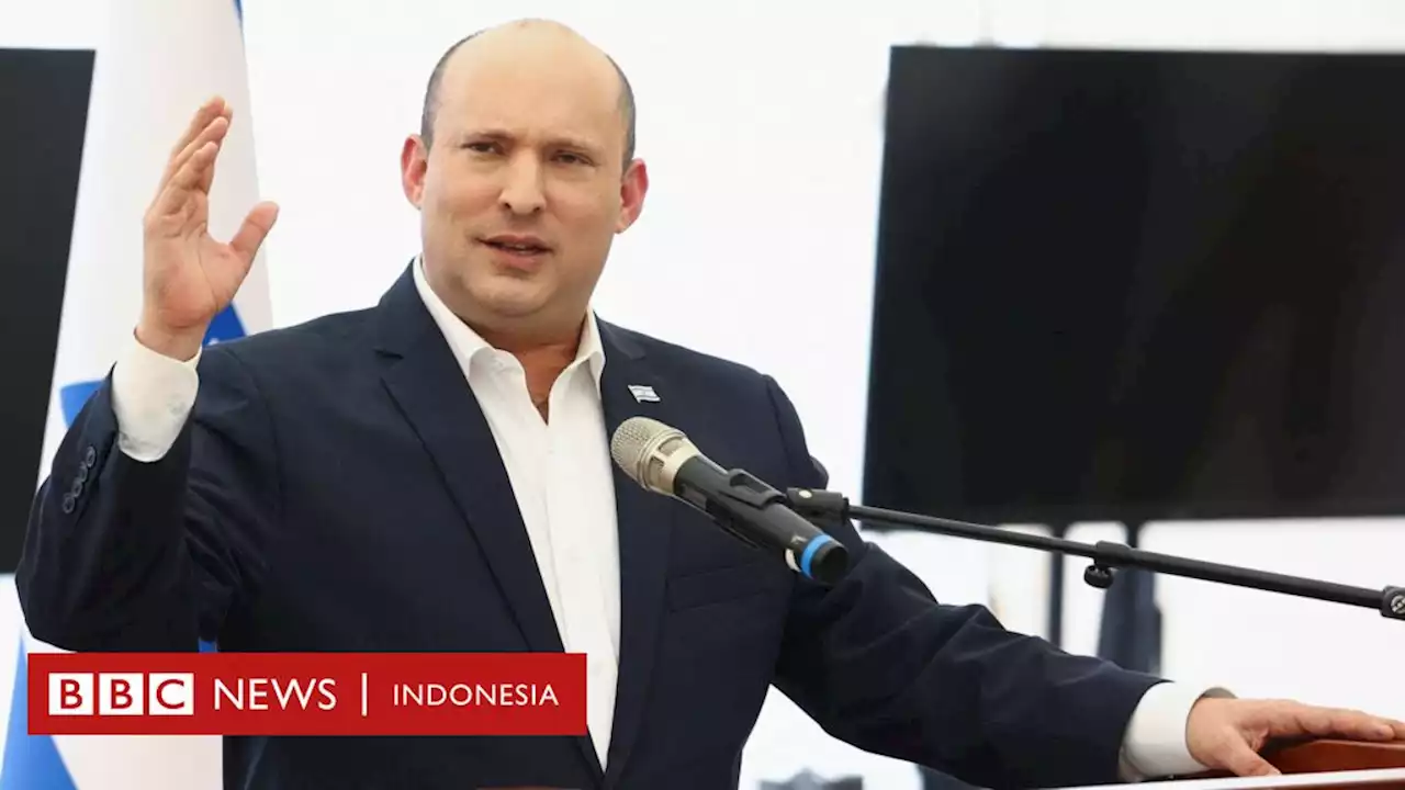 Belanja bulanan keluarga PM Israel Naftali Bennett akan ditanggung sendiri setelah dituding boros - BBC News Indonesia