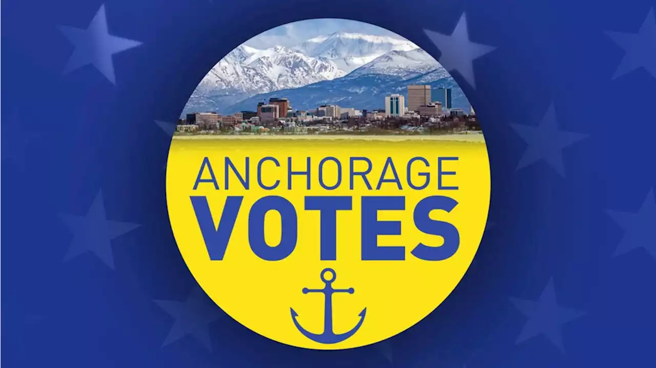 Live updates: Anchorage prepares for municipal election