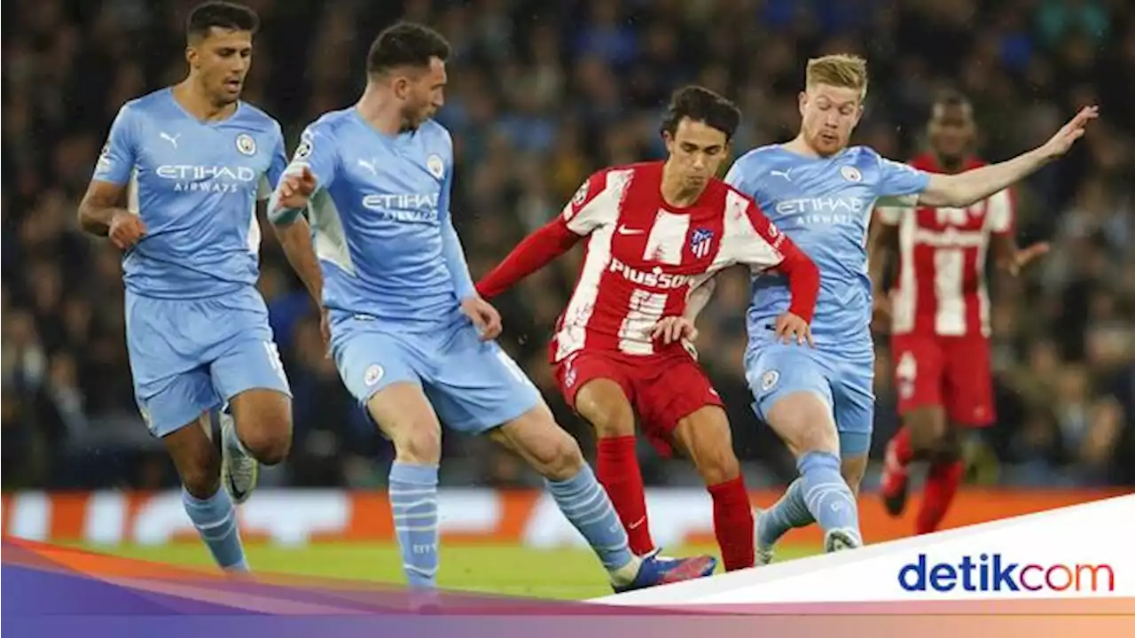 Man City Vs Atletico Tanpa Gol di Babak Pertama