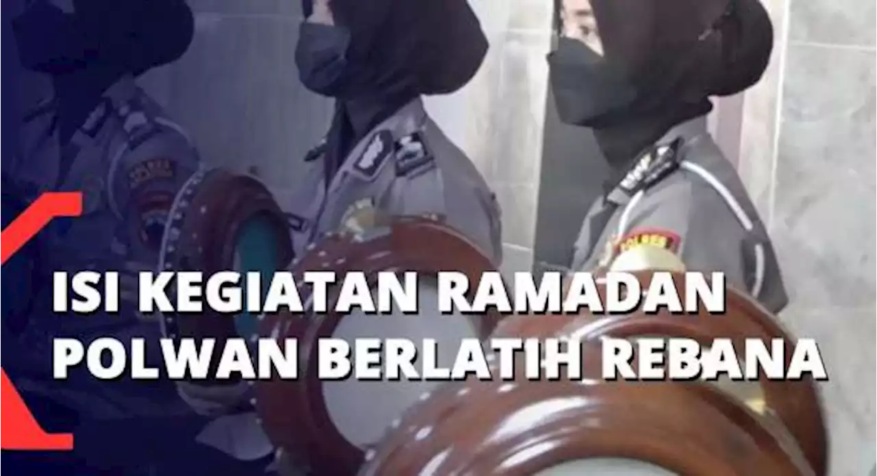 Isi Kegiatan Ramadan, Polwan Berlatih Rebana