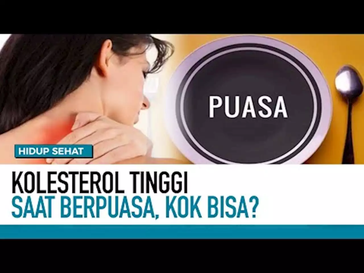 Kolesterol Tinggi Saat Berpuasa, Kok Bisa? - tvOne