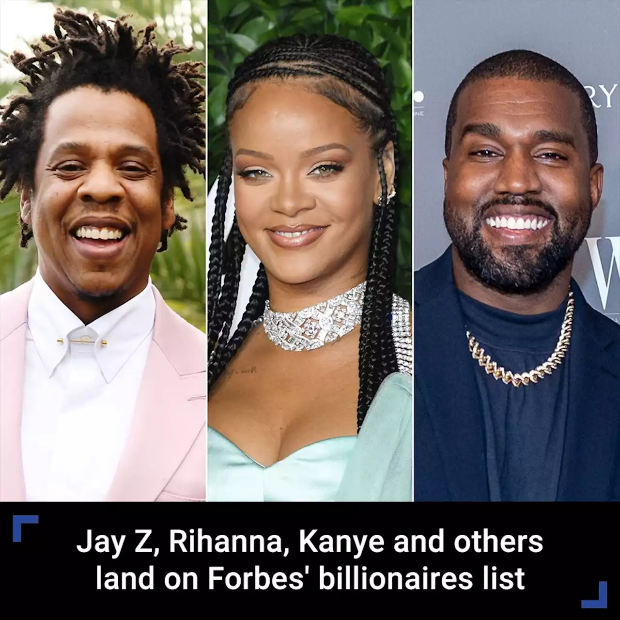 Rihanna, Kanye, Jay Z and others land on Forbes' billionaires list