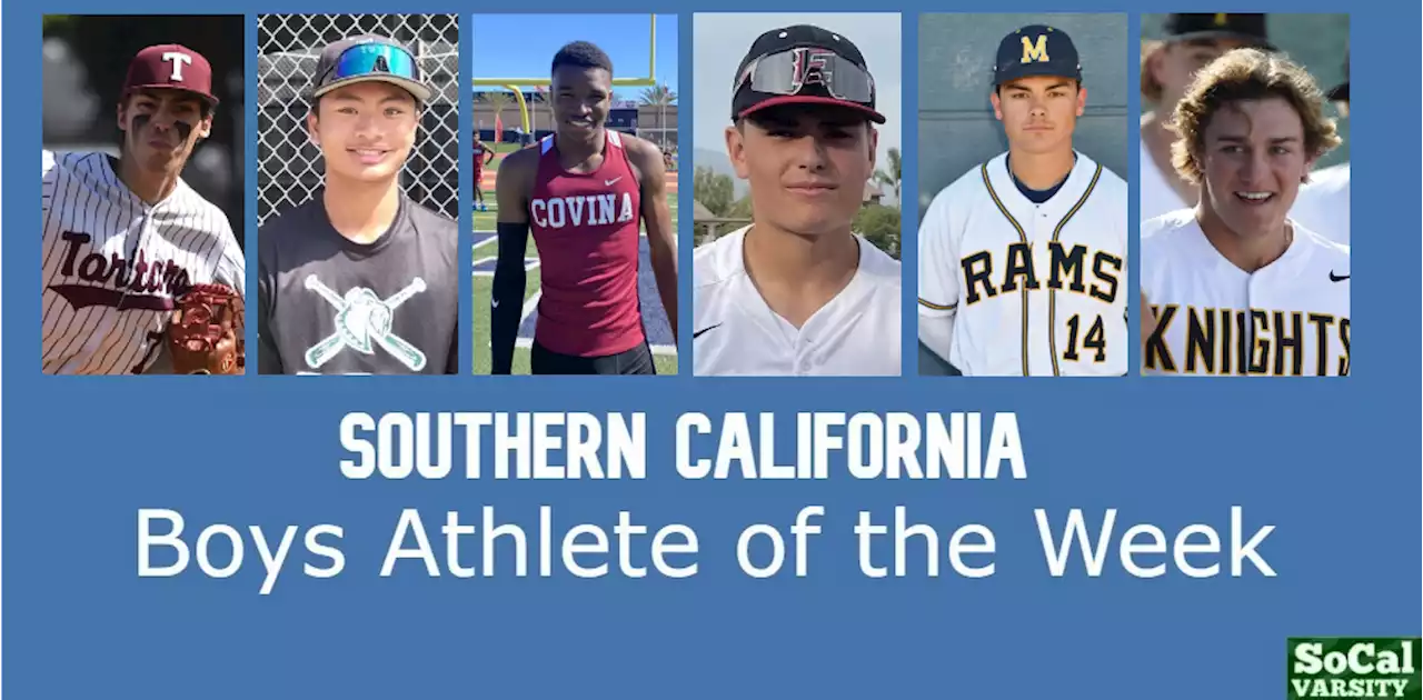 VOTE: Southern California Boys Athlete of the Week, April 8