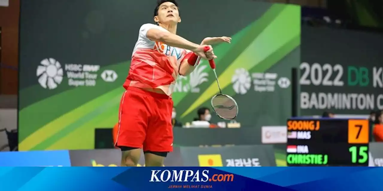 Hasil Korea Open 2022: Jonatan Christie Melenggang ke 8 Besar