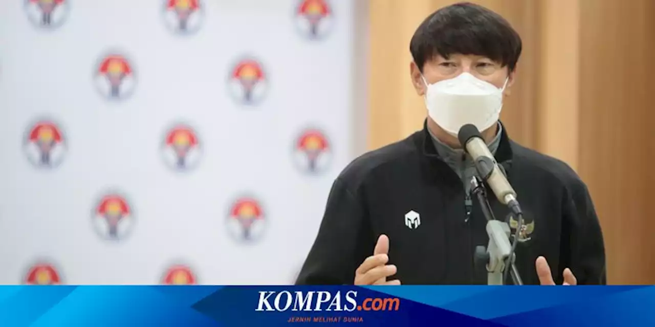 Shin Tae-yong Bertekad Antarkan Timnas U-23 Indonesia ke Final SEA Games 2021