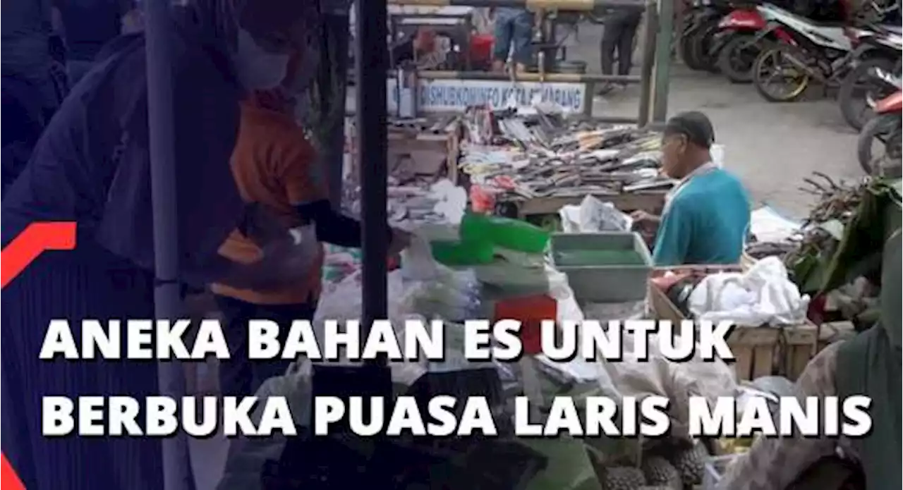 Aneka Bahan Es untuk Berbuka Puasa Laris Manis