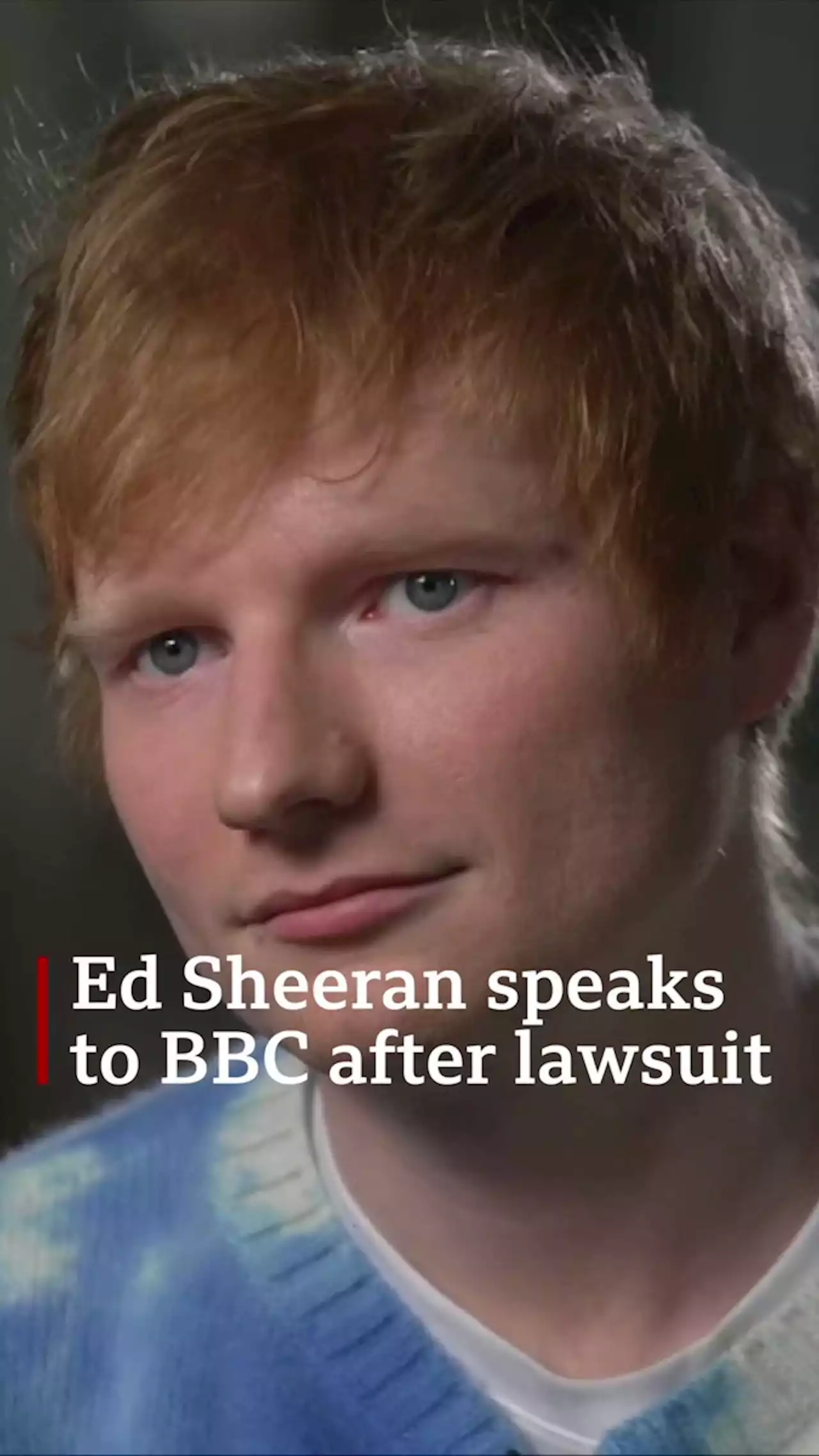 Ed Sheeran: Copyright case was about honesty, not money