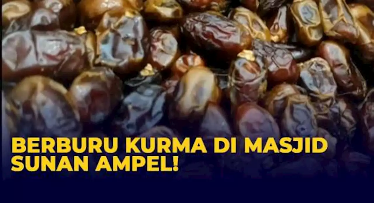 Pandemi Melandai, Aktivitas Berburu Kurma di Masjid Sunan Ampel Kembali Menggeliat