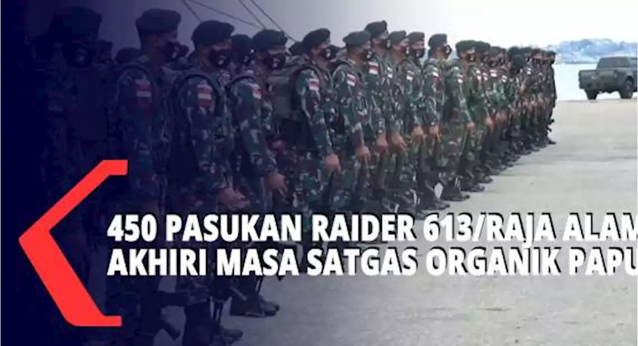 11 Bulan Bertugas di Papua, Prajurit Yonif Raider 613/Raja Alam Kembali ke Balikpapan