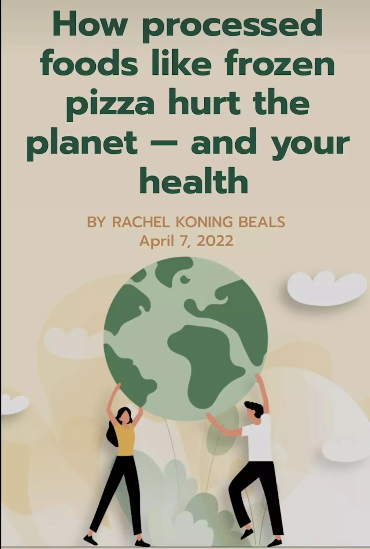 How processed foods like frozen pizza hurt the planet — and your health