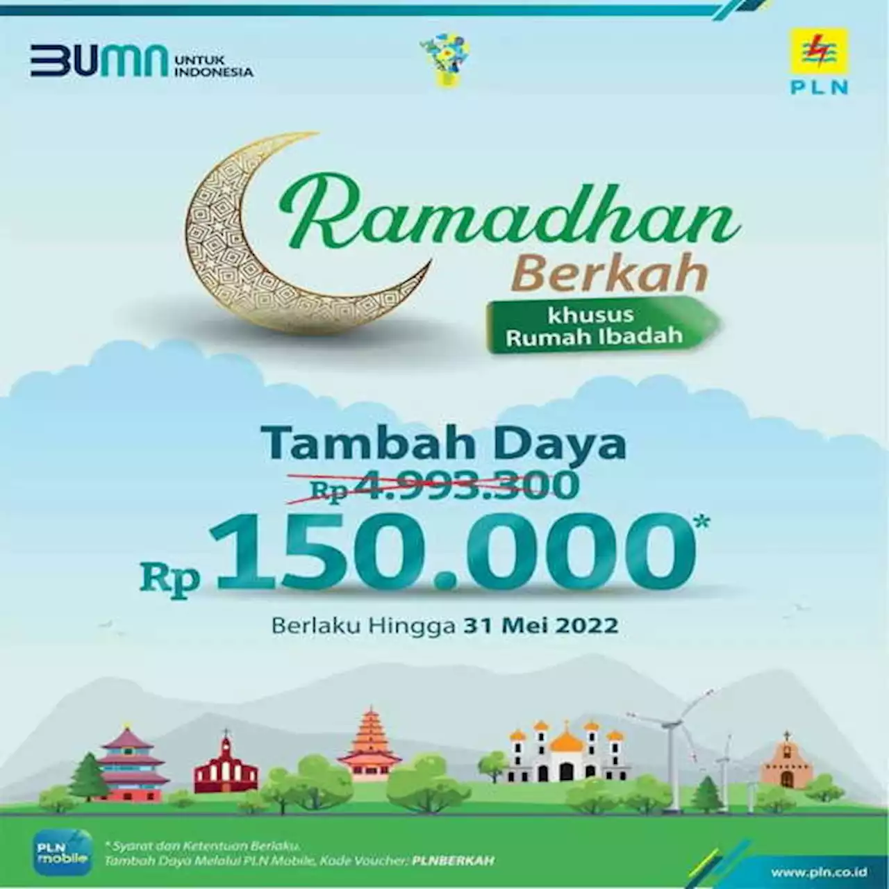 Promo Ramadhan Berkah PLN, Tambah Daya Rumah Ibadah Hanya Rp150.000