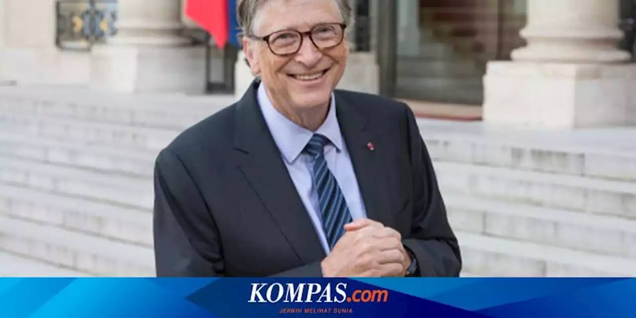 12 Kebiasaan yang Bikin Bill Gates Jadi 'Super Tajir'