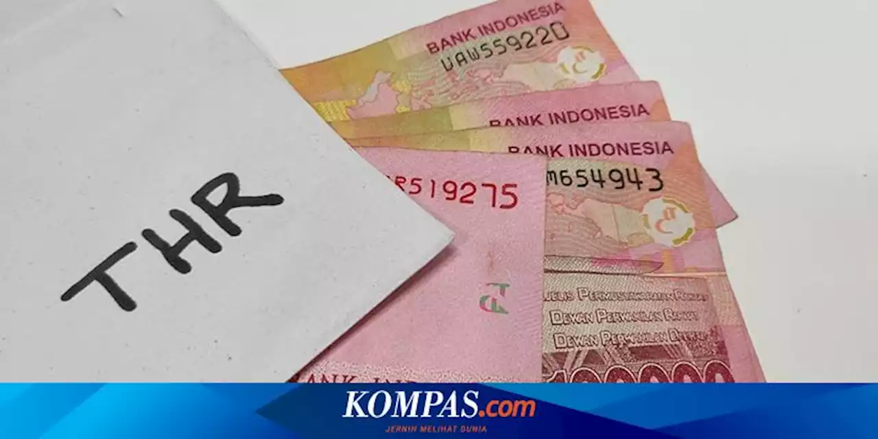 DKI Jakarta Urutan Terbanyak Laporan Pembayaran THR 2022, dari Total 5.148 Aduan