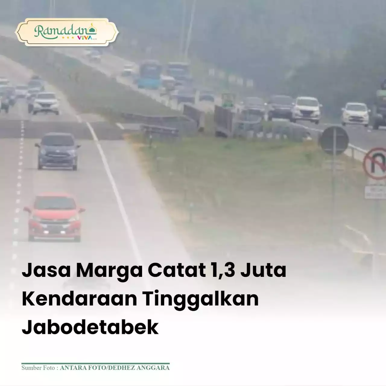 Jasa Marga Catat 1,3 Juta Kendaraan Tinggalkan Jabodetabek