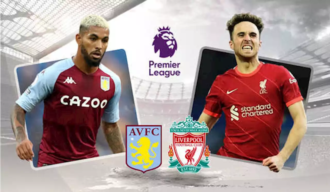 Lawan Aston Villa, Liverpool Tidak Boleh Kalah