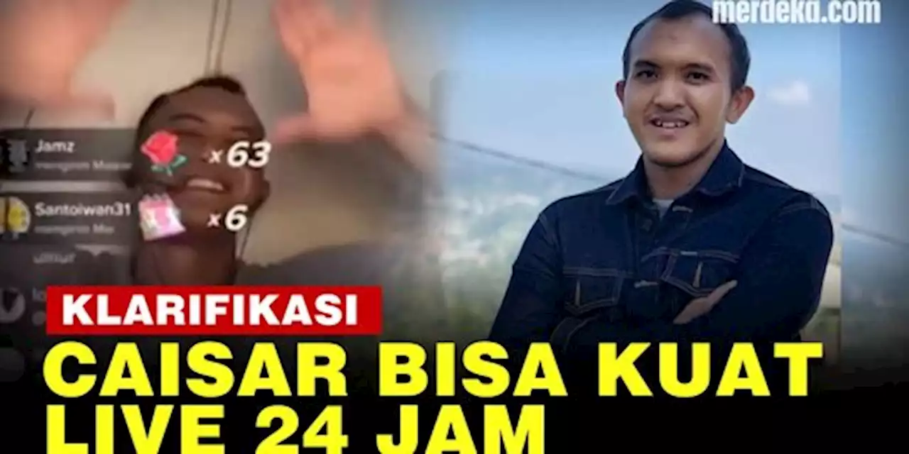 VIDEO: Jawaban Caisar Kuat Live TikTok 24 Jam Sambil Goyang, Bantah Pakai Sabu | merdeka.com