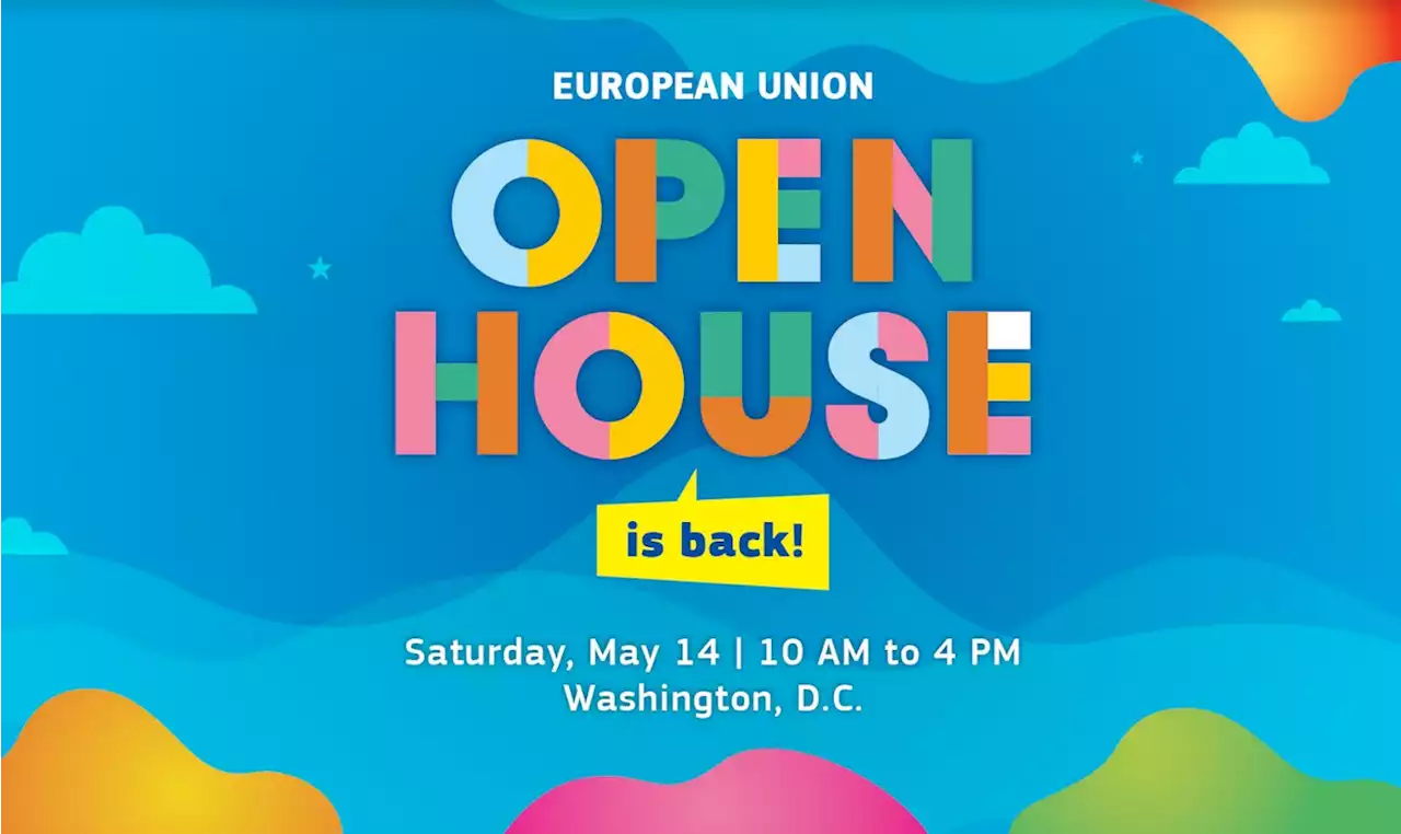 The European Union’s Open House Returns This Weekend - Washingtonian