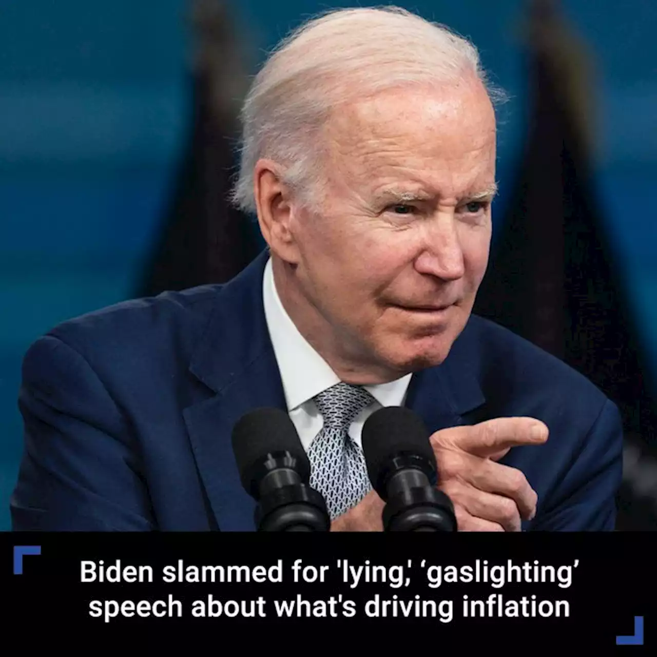 Biden blasted for ‘lying’, ‘gaslighting’ speech blaming inflation on pandemic and Putin