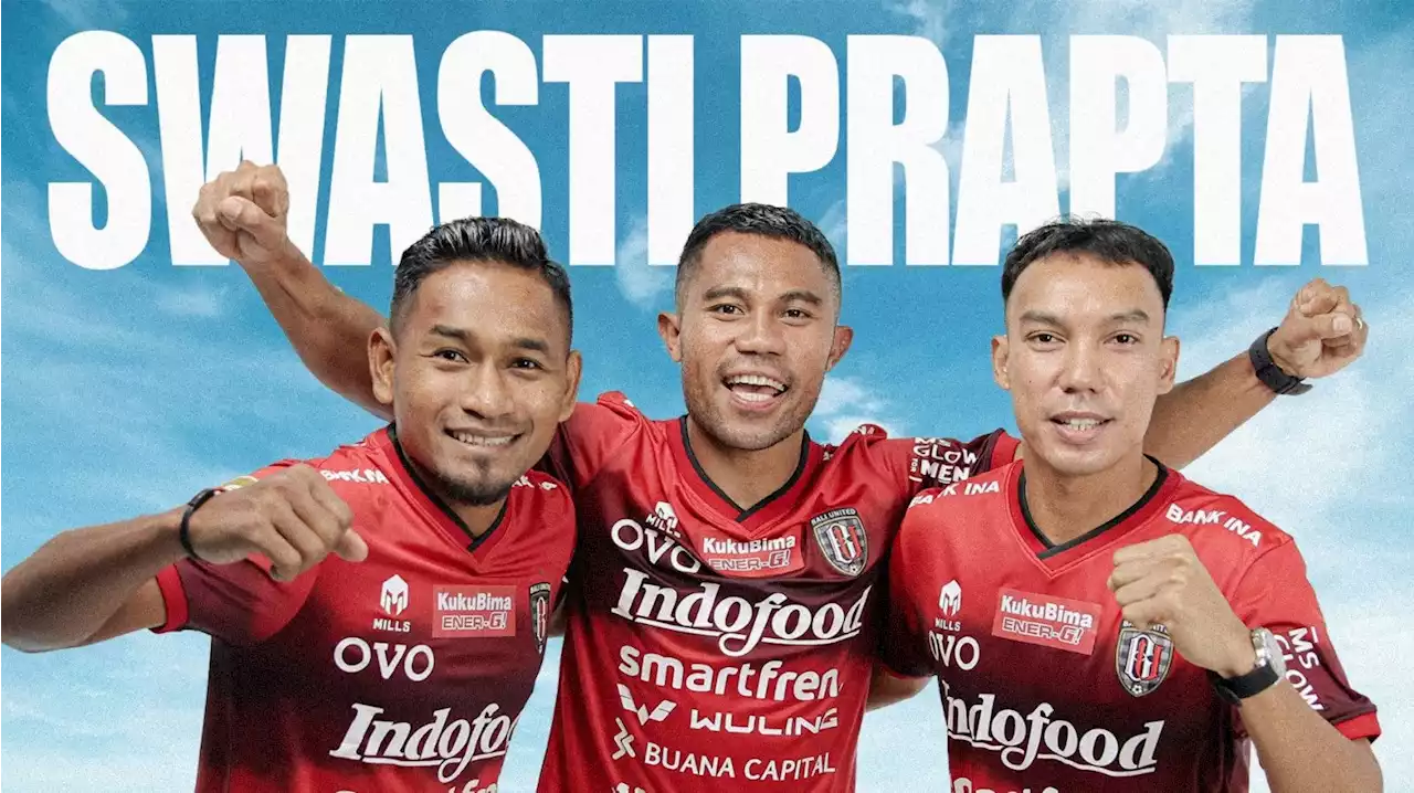 Bali United Kenalkan 3 Penggawa Anyar Eks Persib dan Persija, Wow