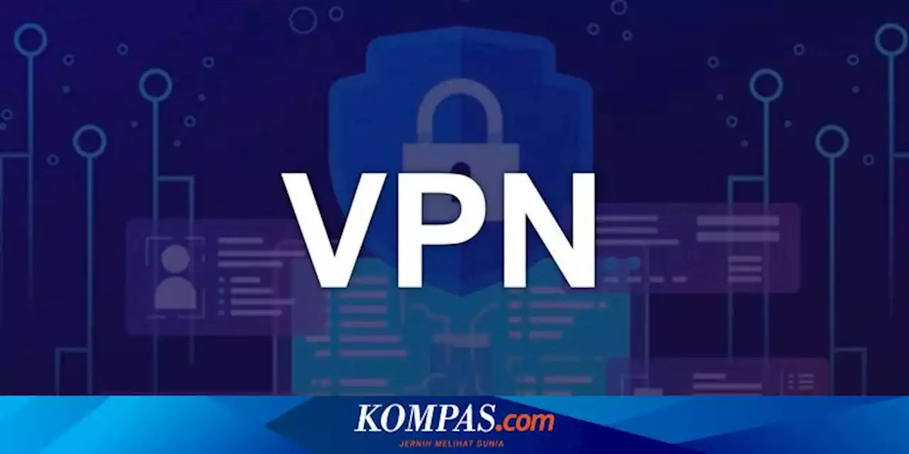 Riset: Indonesia Pengguna VPN Terbesar Ketiga di Dunia