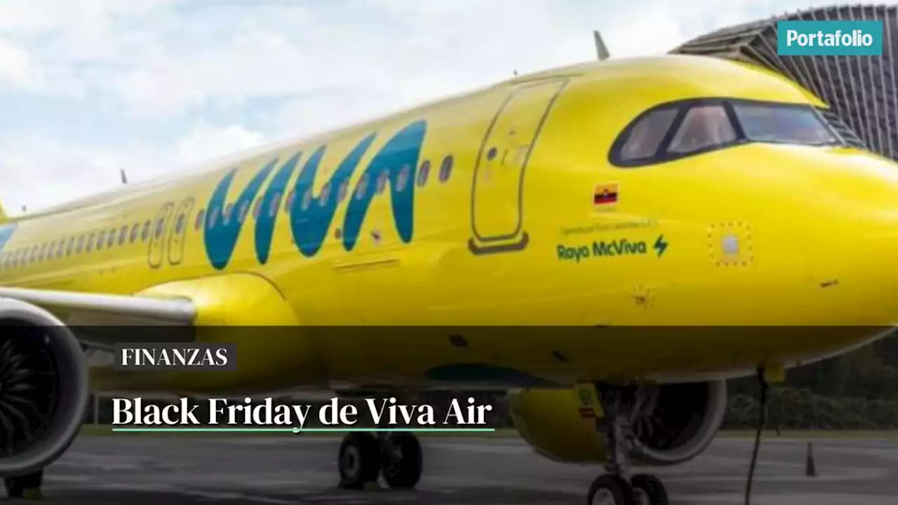 Black Friday de Viva Air: tiquetes desde 65 mil pesos