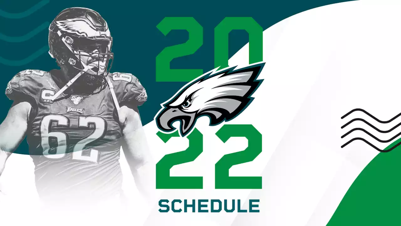 Eagles 2022 Schedule Released Week-By-Week With Dates, Times