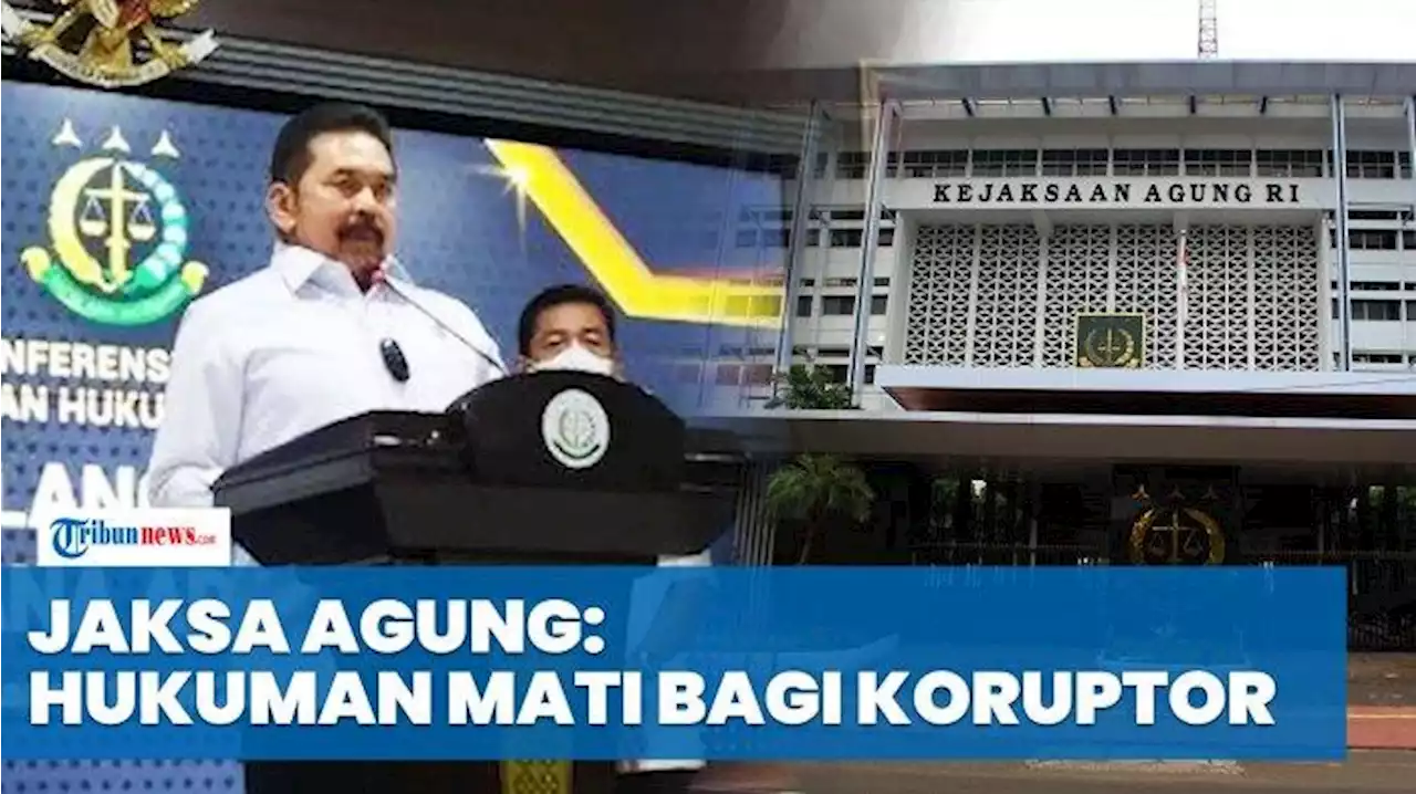 Jaksa Agung: Tak Tutup Kemungkinan Pejabat hingga Jenderal Turut Terjerat Kasus Minyak Goreng - Tribunnews.com