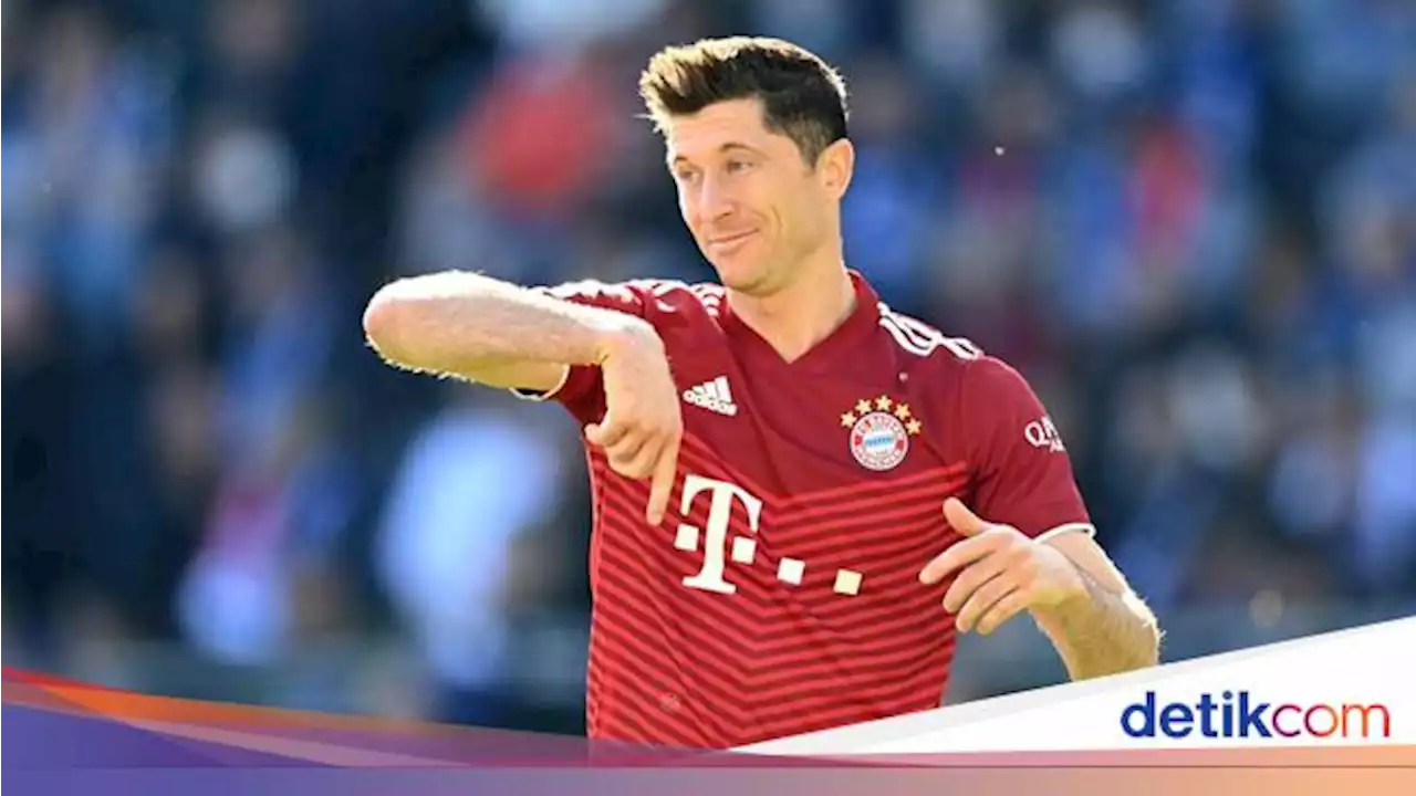 Lewandowski Ngebet Pindah, Bayern Tetap Coba Menahan