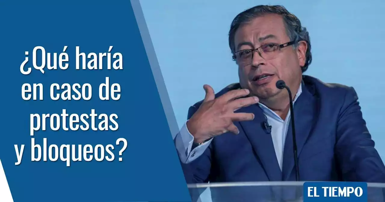 ¿Gustavo Petro enviaría el Esmad a jóvenes que protesten en su gobierno?