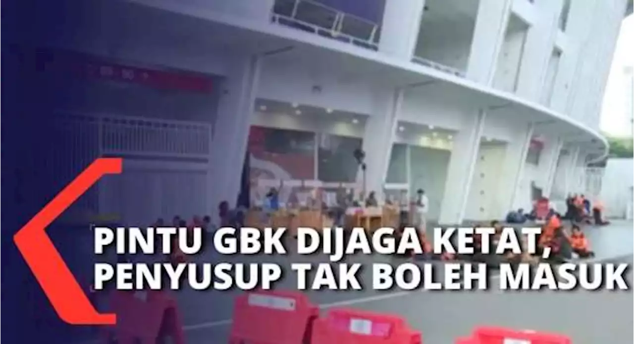 Puncak Demo Buruh Ada di Gelora Bung Karno, Pintu Gerbang Dijaga Ketat untuk Hindari Penyusup!